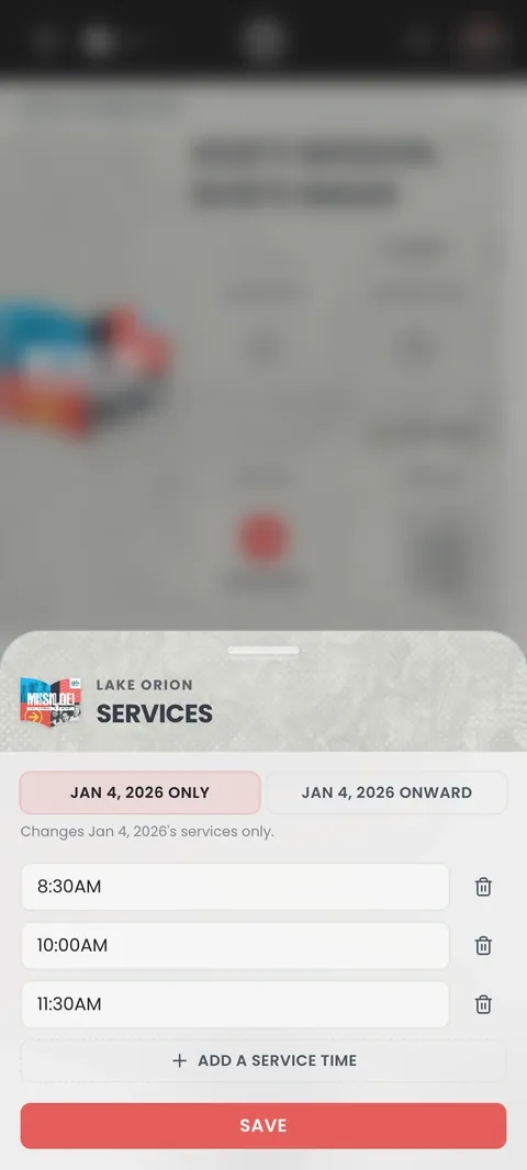 A branded mobile sheet for editing campus service times.